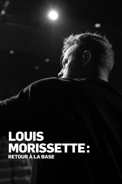 Louis Morissette: Retour à la base - Saison 1