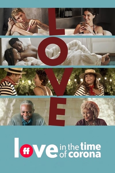 Love In The Time Of Corona - Saison 1