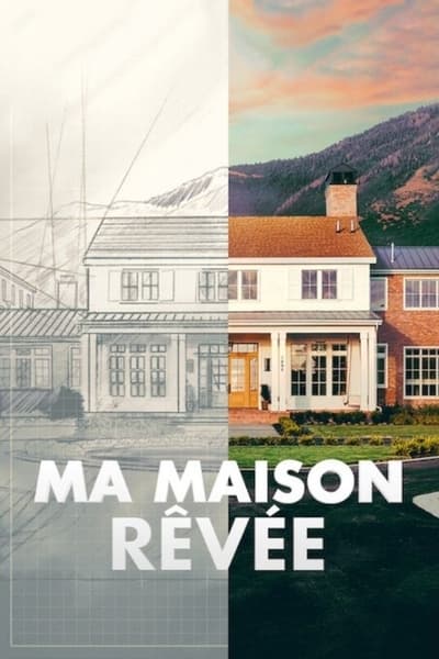 Ma Maison Rêvée - Saison 3
