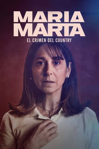 María Marta: el crimen del country - Saison 1