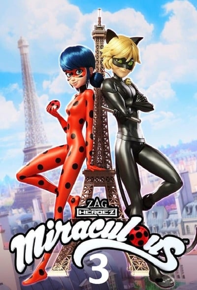 Miraculous, les aventures de Ladybug et Chat Noir - Saison 3