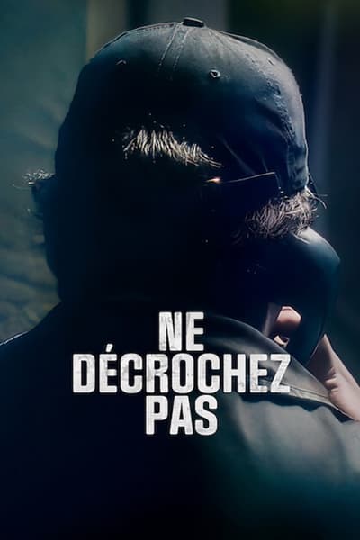 Ne Décrochez Pas - Saison 1