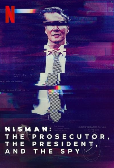 Nisman The Prosecutor the President and the Spy - Saison 1