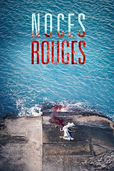 Noces Rouges - Saison 1
