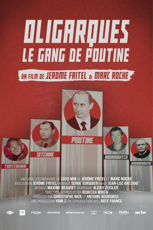 Oligarques, le gang de Poutine - Saison 1