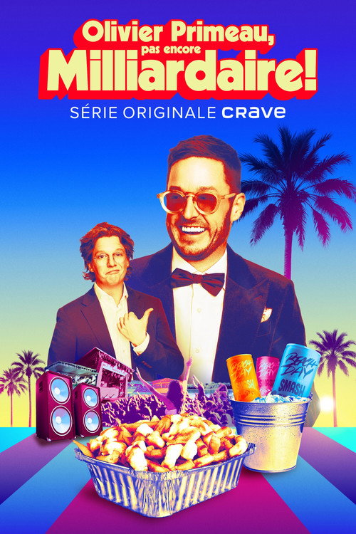 Olivier Primeau, pas encore milliardaire! - Saison 1