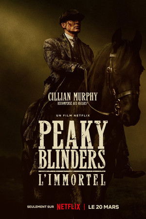 Peaky Blinders : L'Immortel