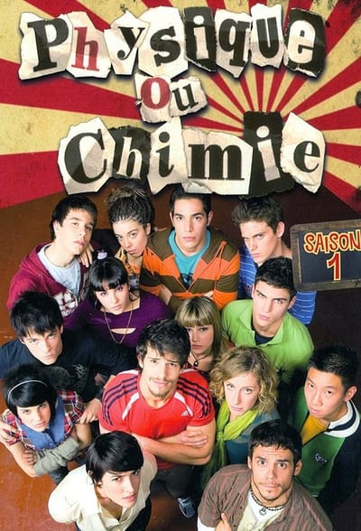 Physique ou Chimie - Saison 1
