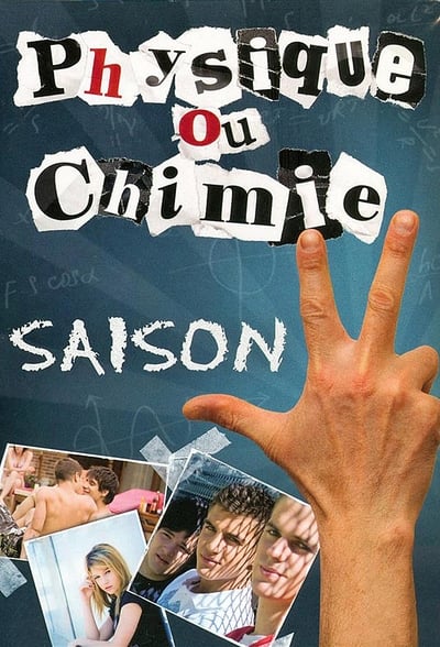 Physique ou Chimie - Saison 3