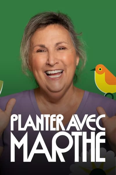 Planter avec Marthe - Saison 1