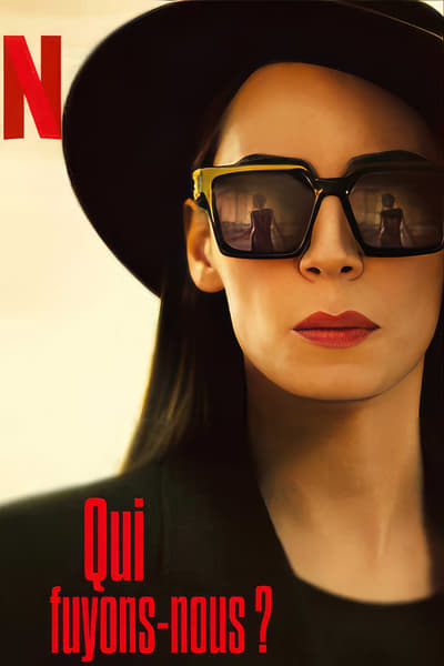 Qui Fuyons-Nous ? - Saison 1