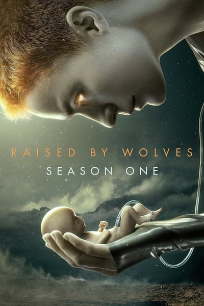 Raised by Wolves - Saison 1