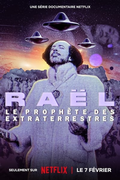 Raël : Le Prophète des Extraterrestres - Saison 1