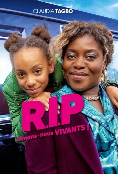 R.I.P aimons-nous vivants ! - Saison 1