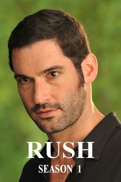 Rush - Saison 1