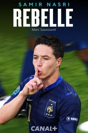 Samir Nasri : Rebelle