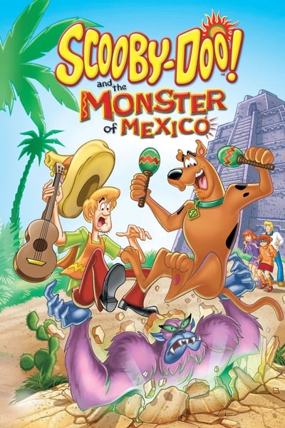 Scooby-Doo! et le monstre du Mexique