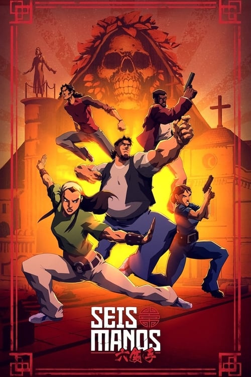 Seis Manos - Saison 1