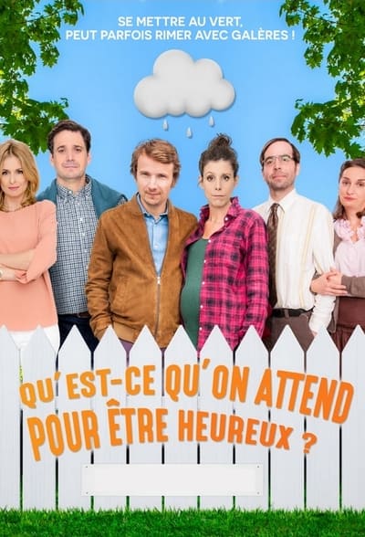 Qu'est-ce qu'on attend pour être heureux ? - Saison 1