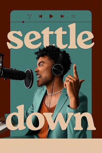 Settle Down - Saison 1