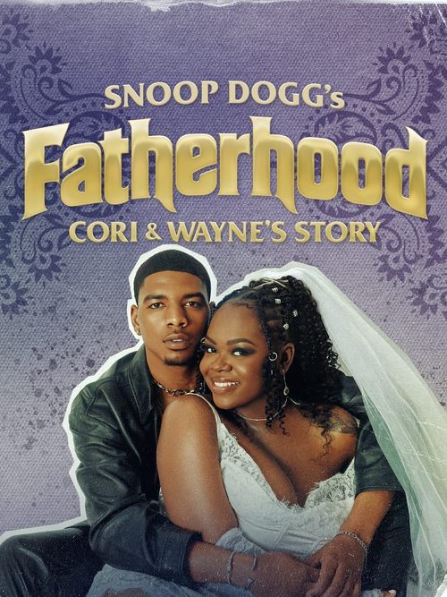 Snoop Dogg's Fatherhood: Cori and Wayne's Story - Saison 1