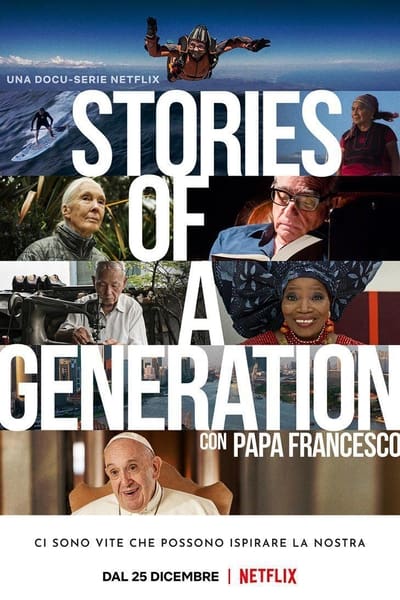 Stories of a Generation - Avec le pape François - Saison 1