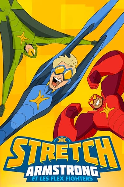 Stretch Armstrong and the Flex Fighters - Saison 2