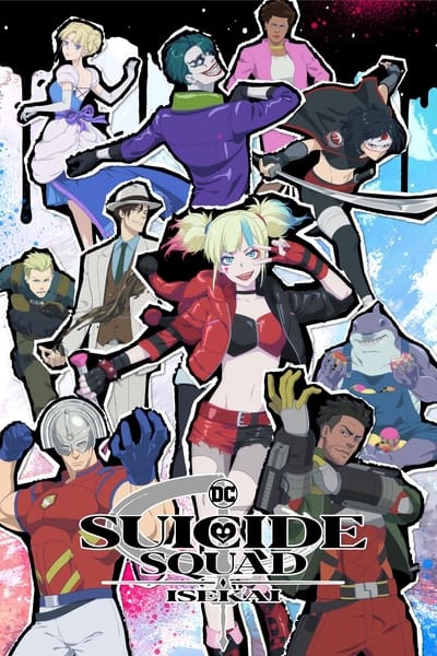 Suicide Squad ISEKAI - Saison 1