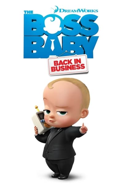 Baby Boss : Les affaires reprennent (The Boss Baby: Back in Business) - Saison 1