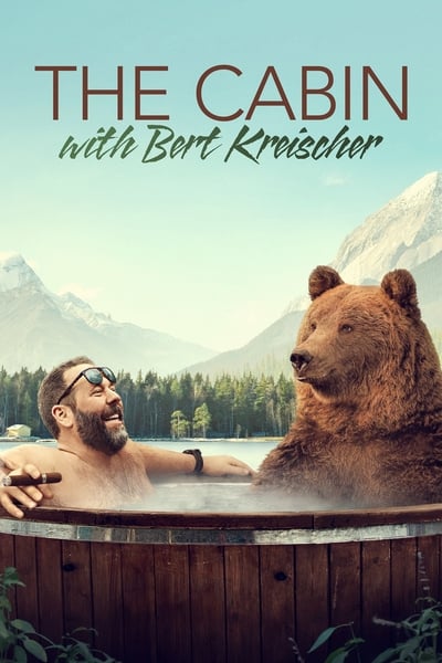 The Cabin with Bert Kreischer - Saison 1