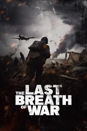 The Last Breath of War