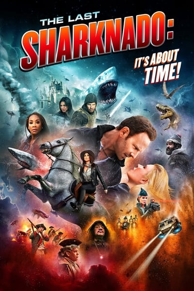 The Last Sharknado : It's About Time !