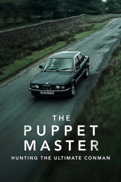 The Puppet Master: Hunting the Ultimate Conman - Saison 1