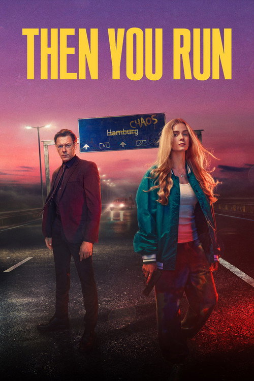Then You Run - Saison 1