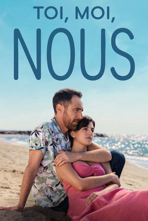 Toi, Moi, Nous