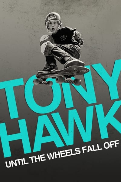 Tony Hawk : Jusqu'à ce que les roues tombent