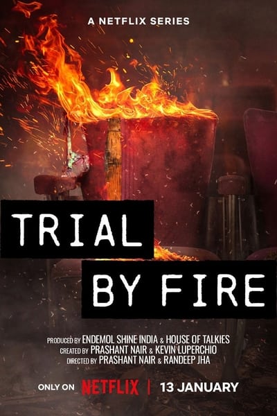 Trial By Fire - Saison 1