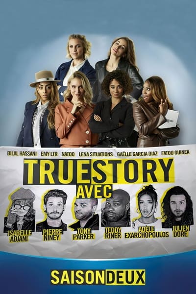 True Story Avec - Saison 2