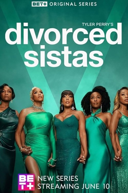 Tyler Perry's Divorced Sistas - Saison 1