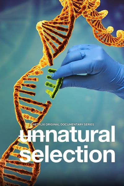 Unnatural Selection - Saison 1