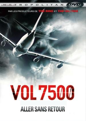 Vol 7500 : aller sans retour