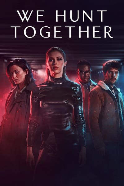 We Hunt Together - Saison 2