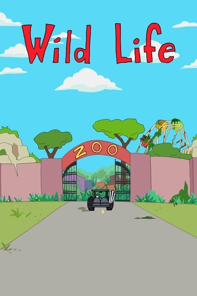 Wild Life - Saison 1